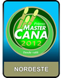 Prêmio Master Cana 2012 - Nordeste